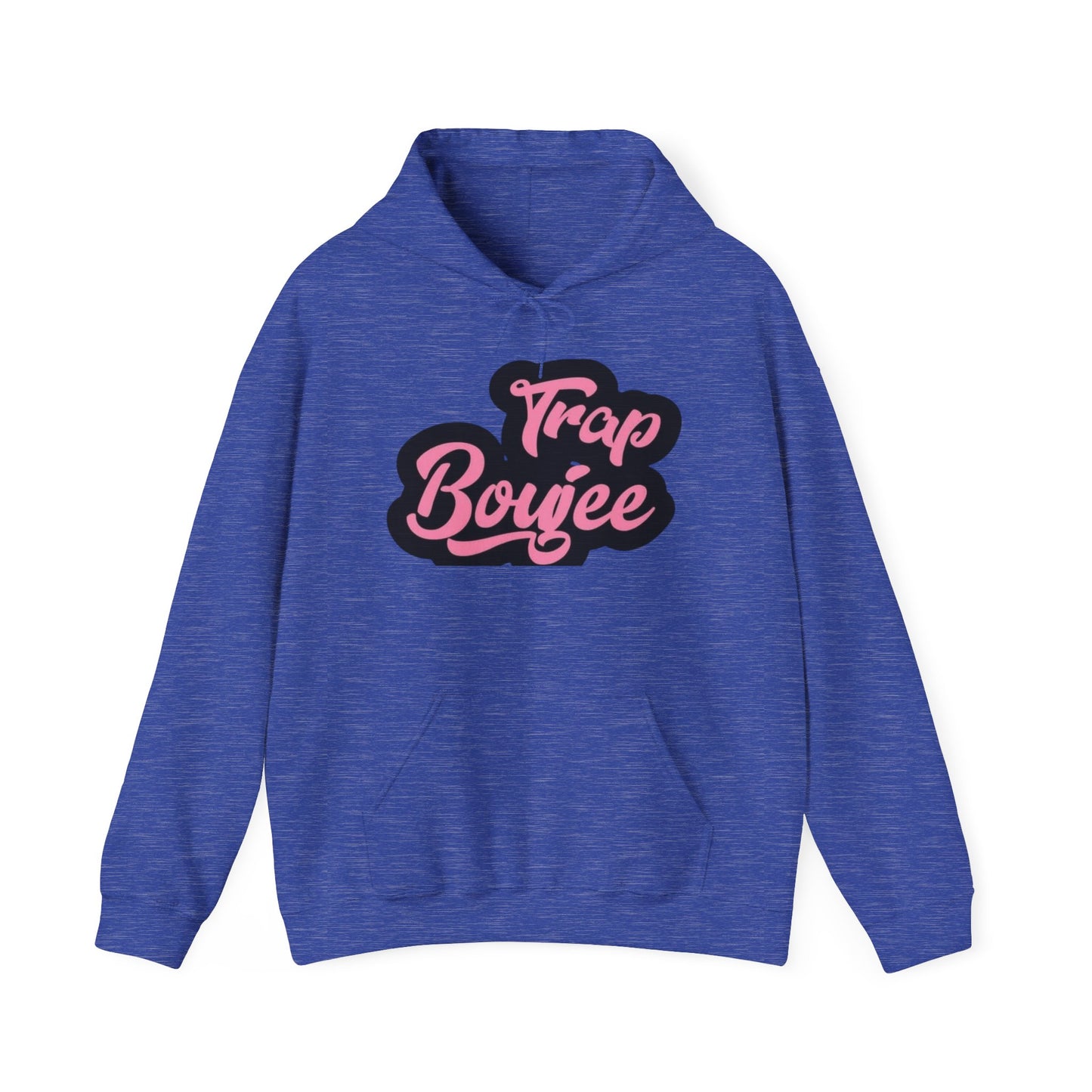 Trap Boujee Hoodies