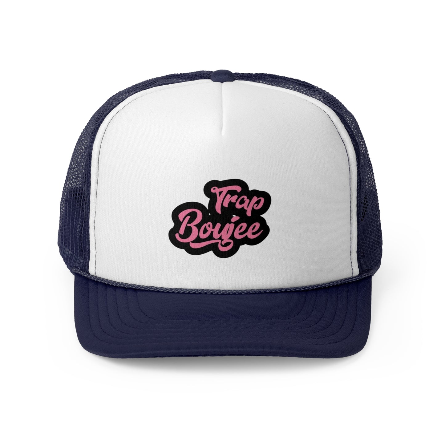 Trap Boujee Trucker Hat